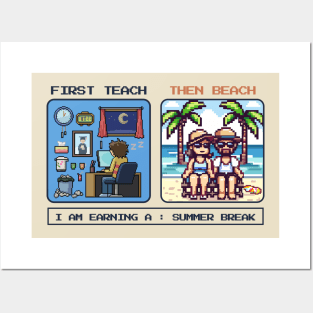 first teach then beach - pixel art Posters and Art